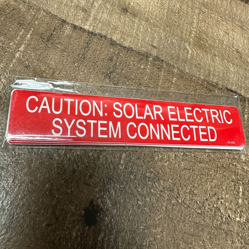 1-1/4″ x 5-1/2″ CAUTION Solar Electric System Connected Labels 03-335 Pack of 10